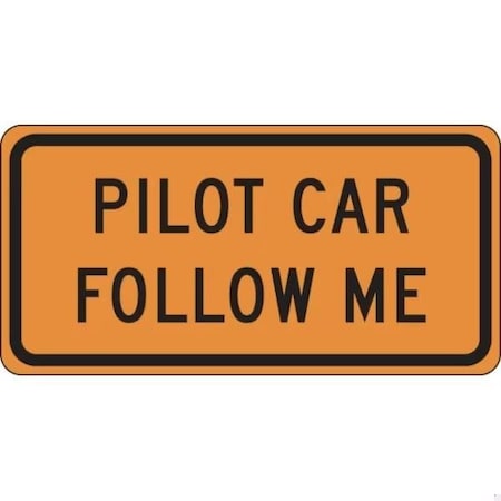 Accuform RIGID CONSTRUCT ION SIGN PILOT CAR  FRK329DP FRK329DP